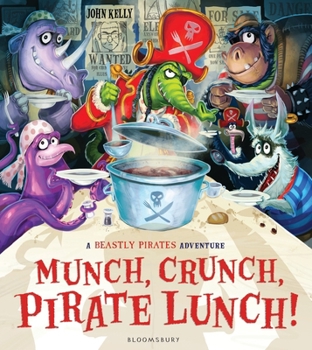 Paperback Munch, Crunch, Pirate Lunch! Book