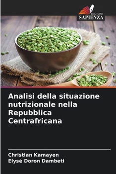 Paperback Analisi della situazione nutrizionale nella Repubblica Centrafricana [Italian] Book