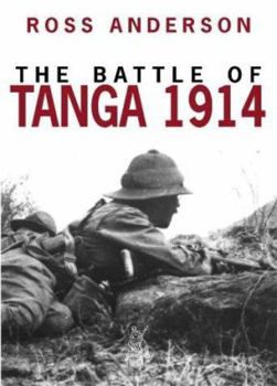 Hardcover The Battle of Tanga, 1914 Book