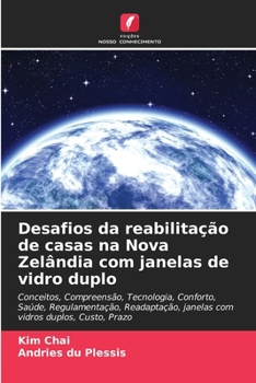 Paperback Desafios da reabilitação de casas na Nova Zelândia com janelas de vidro duplo [Portuguese] Book