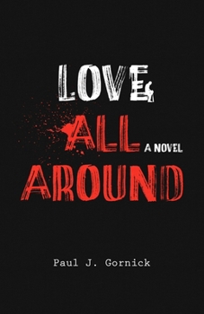 Paperback Love All Around Book