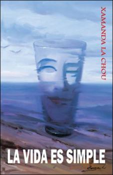 Paperback La Vida Es Simple [Spanish] Book