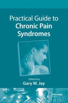 Hardcover Practical Guide to Chronic Pain Syndromes Book