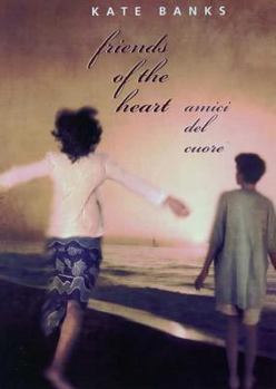 Friends of the Heart / Amici del Cuore (Frances Foster Books)