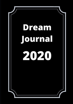 Paperback Dream Journal 2020: Dream Journal, Monthly Planner Calendar Family Planner To-Do List Planner A5 120 pages gift for Christmas, birthday or Book