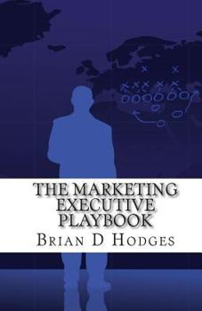 Paperback The Marketing Executive Playbook Book