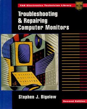 Hardcover Troubleshooting and Repairing Computer Monitors Book