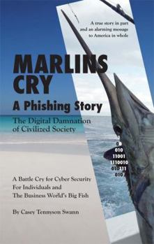 Paperback Marlins Cry a Phishing Story Book