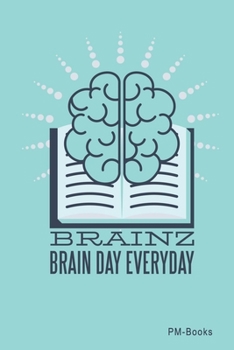 Paperback Brainz Brain Day Everyday: Liniertes A5 Notizbuch oder Heft f?r Sch?ler, Studenten und Erwachsene Book