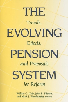 Paperback The Evolving Pension System: Trends, Effects, and Proposals for Reform Book