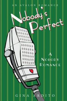 Nobody's Perfect - Book #3 of the THE NOBODY SERIES