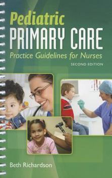 Spiral-bound Pediatric Primary Care: Practice Guidelines for Nurses Book