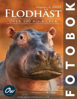 Flodhäst: Fotobok (Swedish Edition)