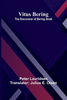 Paperback Vitus Bering: the Discoverer of Bering Strait Book