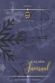 Paperback Caçada Invernal [Portuguese] Book