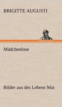 Hardcover Madchenlose [German] Book