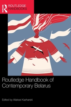 Hardcover Routledge Handbook of Contemporary Belarus Book