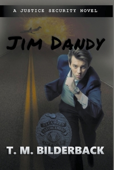Paperback Jim Dandy - A Justice Security Novel Book