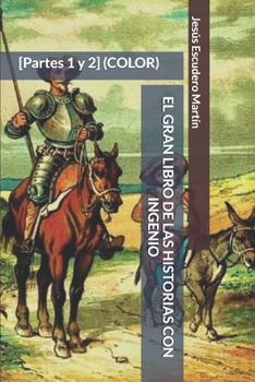 Paperback El Gran Libro de Las Historias Con Ingenio: [Partes 1 y 2] (COLOR) [Spanish] Book