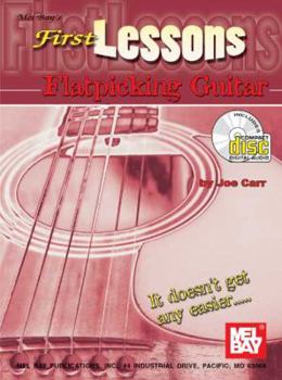 Paperback First Lessons Flatpicking Guitar [With CD] Book