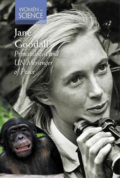 Library Binding Jane Goodall: Primatologist and Un Messenger of Peace Book