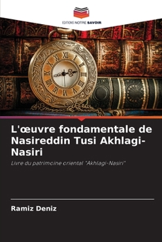 Paperback L'oeuvre fondamentale de Nasireddin Tusi Akhlagi-Nasiri [French] Book