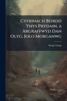 Paperback Cyfrinach Beirdd Ynys Prydain, a Argraffwyd Dan Olyg. Iolo Morganwg [Turkish] Book
