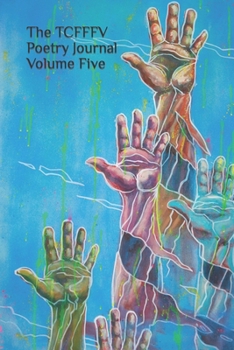 Paperback The TCFFFV Poetry Journal Volume Five Book