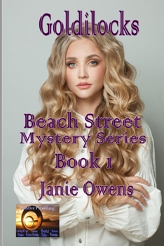 Paperback Goldilocks: Beach Street Mystery Series Book 1 Book