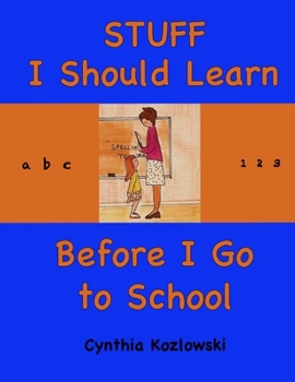 Paperback Stuff I Should Learn Before I Go to School Book