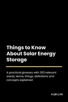 Paperback Things to Know About Solar Energy Storage Book