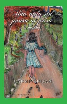 Hardcover Una vida sin pausa ni prisa [Spanish] Book