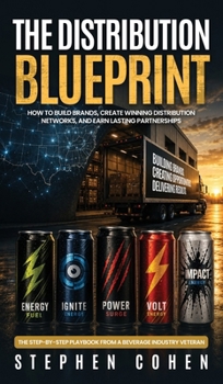 The Distribution Blueprint: A Practical Guide to Distribution
