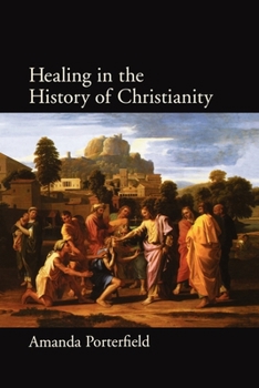 Paperback Healing in the History of Christianity Book