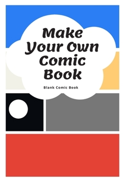 Paperback Make Your Own Comic Book: Blank Comic Book