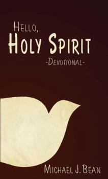 Paperback Hello, Holy Spirit Book