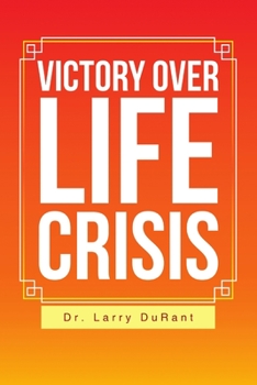 Paperback Victory Over Life Crisis Book