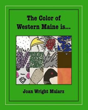 Paperback The Color of Western Maine is... Book