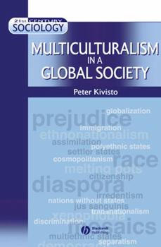 Paperback Multiculturalism in a Global Society Book