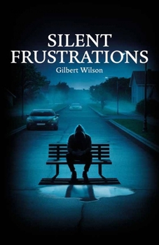Paperback Silent Frustrations Book