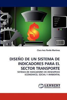 Paperback Diseno de Un Sistema de Indicadores Para El Sector Transporte Book