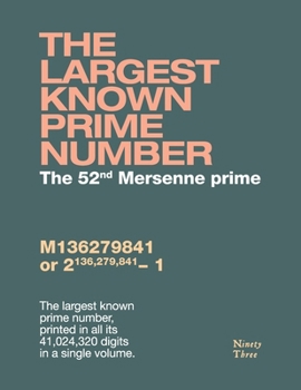 Paperback The largest known prime number: The 52nd Mersenne prime Book