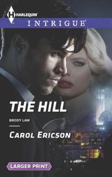 The Hill - Book #4 of the Brody Law