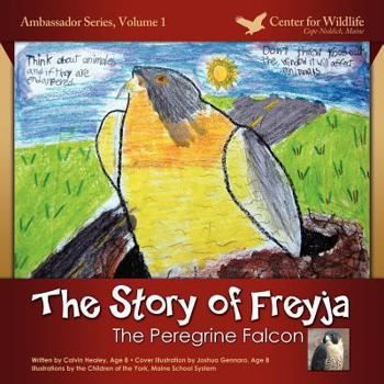Paperback The Story of Freyja: The Peregrine Falcon Book