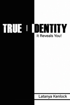 Paperback True - Identity: It Reveals You! Book