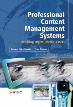 Hardcover Professional Content Management Systems: Handling Digital Media Assets Book