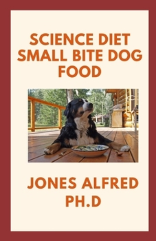 Paperback Science Diet Small Bite Dog Food: Puppy Healthy Development Book