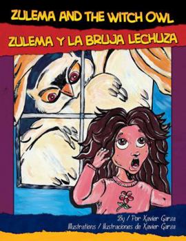 Hardcover Zulema and the Witch Owl/Zulema y La Bruja Lechuza Book