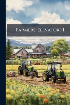Paperback Farmers' Elevators I Book