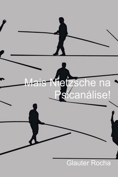 Paperback Mais Nietzsche Na Psicanálise! [Portuguese] Book